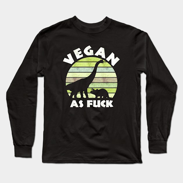 Vegan as Fuck Dinosaurus Retro Vegan Long Sleeve T-Shirt by Stoney09